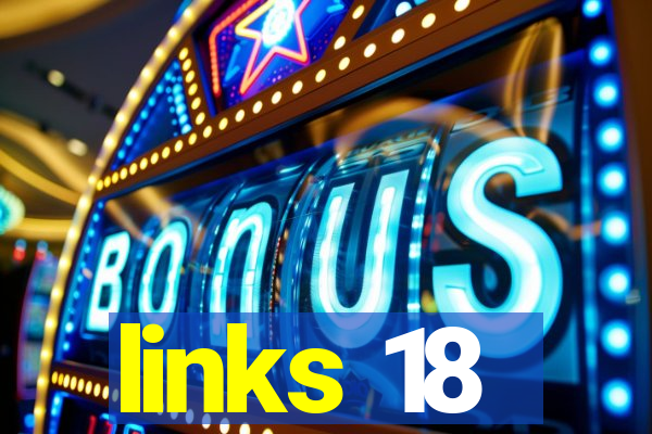 links 18